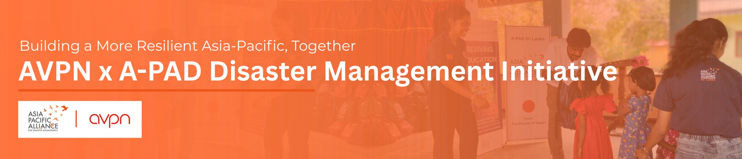 AVPN x A-PAD Disaster Management Initiative — Building a More Resilient Asia-Pacific, Together